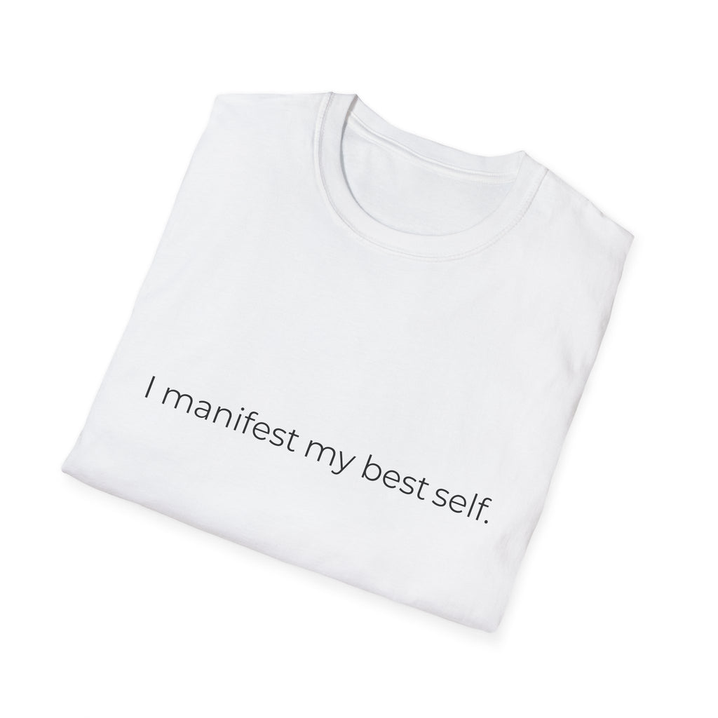 I Manifest Self T-Shirt — Affirmation Spiritual Tee for Manifestation & Self-Growth