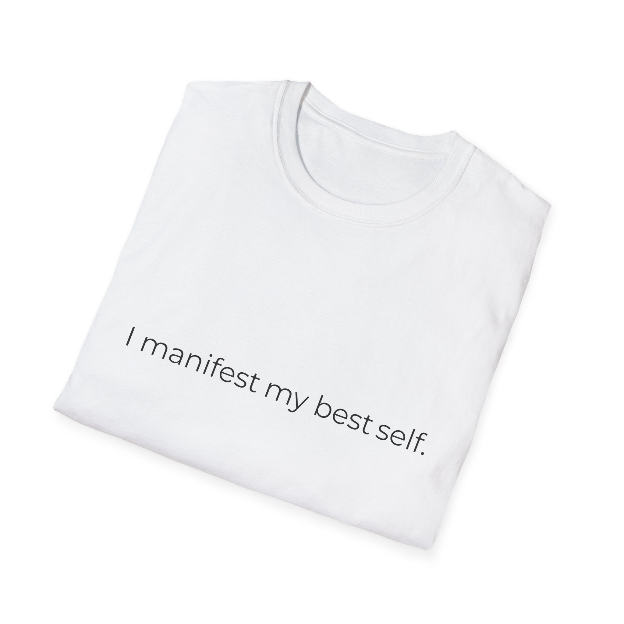 I Manifest Self T-Shirt — Affirmation Spiritual Tee for Manifestation & Self-Growth