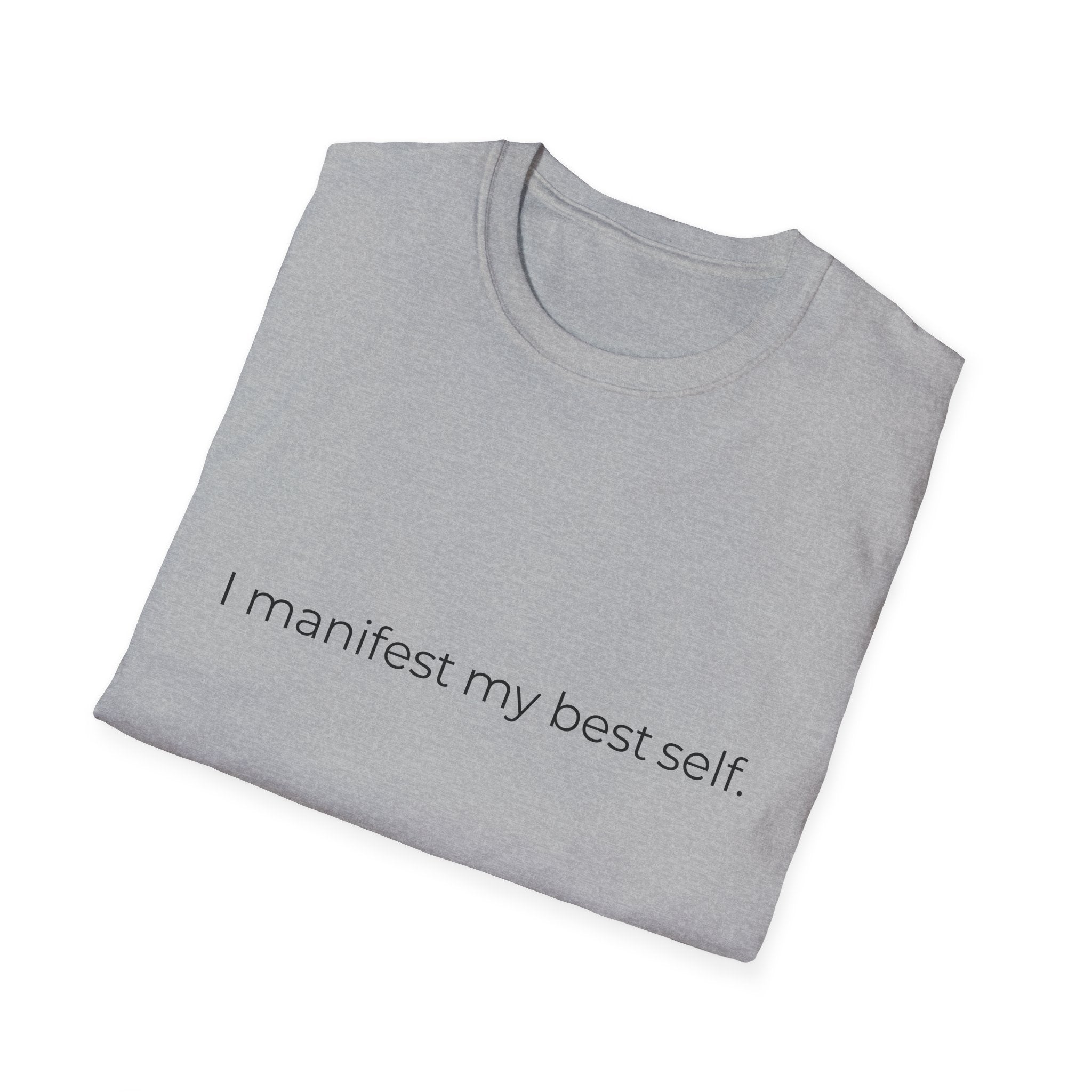 I Manifest Self T-Shirt — Affirmation Spiritual Tee for Manifestation & Self-Growth