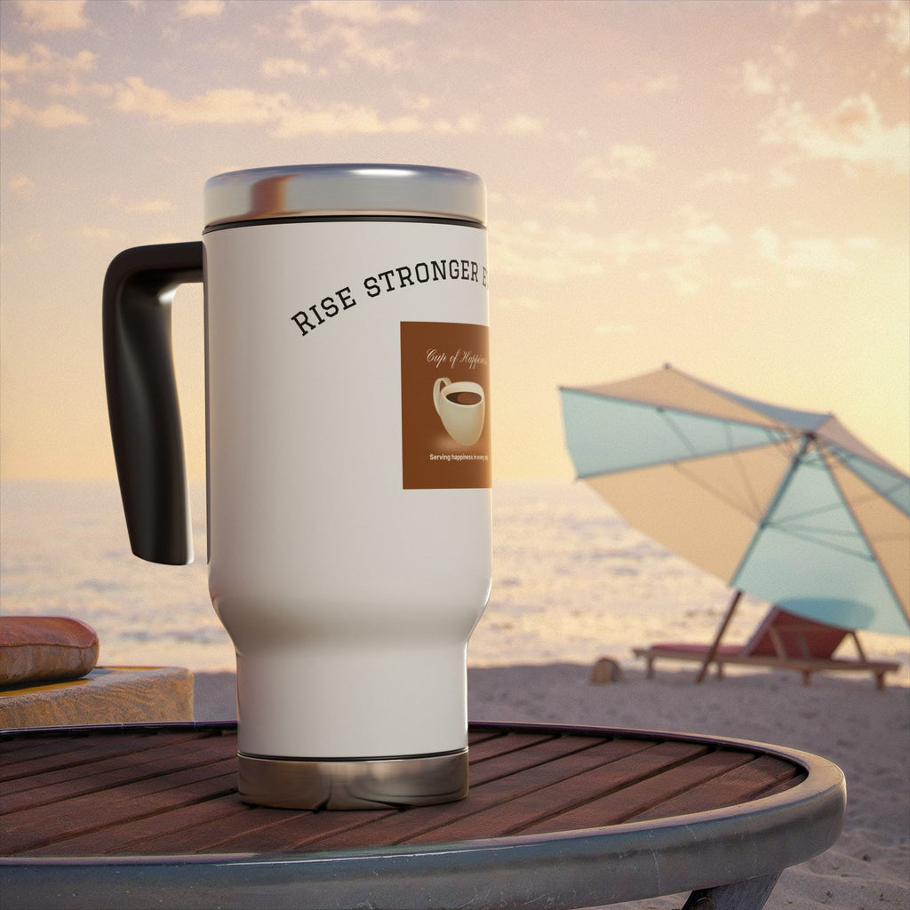 Rise Stronger Every Day Stainless Steel Travel Mug — 14oz